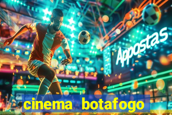 cinema botafogo praia shopping